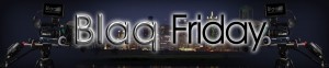 Blaq Friday Sale - All Week Long! | 30% Discount on Video Production and Editing